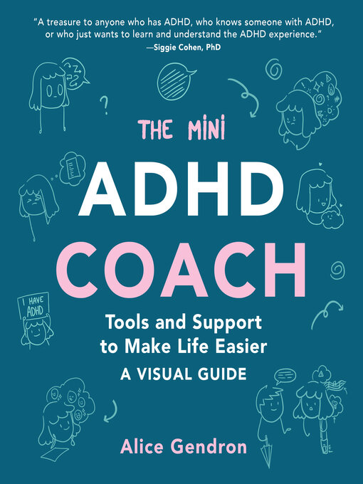 Title details for The Mini ADHD Coach by Alice Gendron - Available